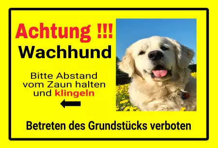 Hunde Warnschild Zutritt verbotenHunde Achtung!!! Wachund Bild