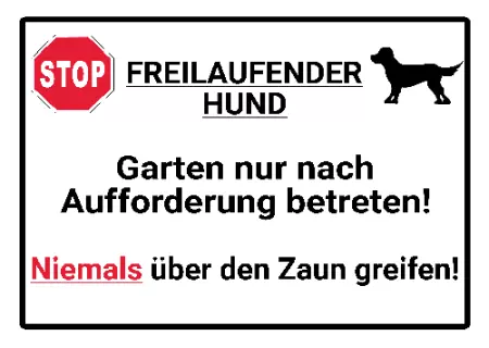Hunde Warnschild Zutritt verboten Hunde FREILAUFENDER HUND Bild