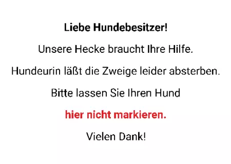 Hunde Warnschild Zutritt verboten Hunde Hundeurin läßt Zweige absterben Bild