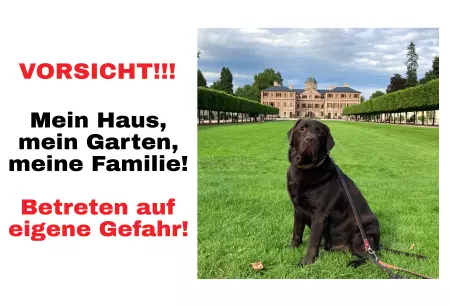 Hunde Warnschild Zutritt verbotenHunde Mein Haus, mein Garten, meine Familie! Bild