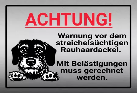 Hunde Warnschild Zutritt verboten Hunde Warnung vor dem streichelsüchtigen Rauhaardackel. Bild